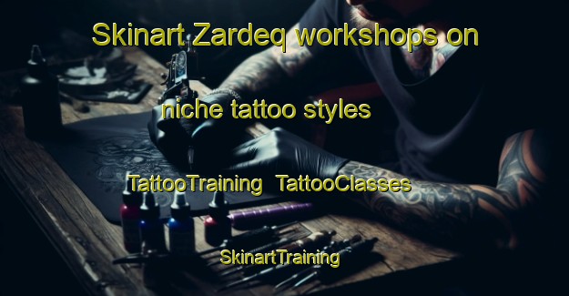 Skinart Zardeq workshops on niche tattoo styles | TattooTraining | TattooClasses | SkinartTraining-Lebanon