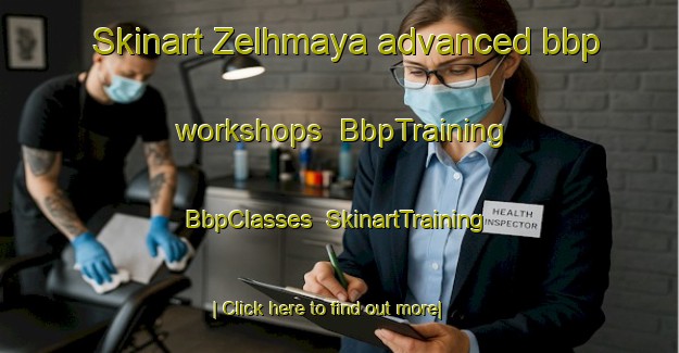 Skinart Zelhmaya advanced bbp workshops | BbpTraining | BbpClasses | SkinartTraining-Lebanon